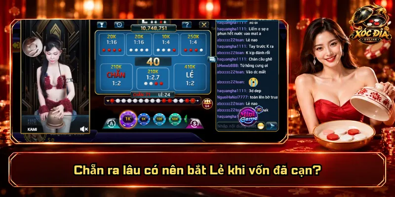 Chẵn Ra Lâu Có Nên Bắt Lẻ? Liệu Cửa Đảo Có Dễ Thắng? 4 Chẵn ra lâu có nên bắt Lẻ khi vốn đã cạn?