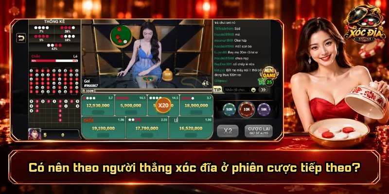 Có Nên Theo Người Thắng Xóc Đĩa? Đâu Là Cách Nhìn Đúng? 3 Có nên theo người thắng xóc đĩa ở phiên cược tiếp theo?