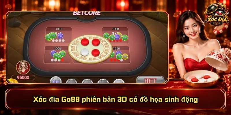 Xóc Đĩa Go88 – Sảnh Chơi Quy Mô, Ưu Đãi Sôi Động 2 Xóc đĩa Go88 phiên bản 3D có đồ họa sinh động