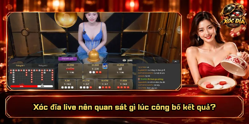 Xóc Đĩa Live Nên Quan Sát Gì? Đâu Là Chi Tiết Đáng Chú Ý? 3 Xóc đĩa live nên quan sát gì lúc công bố kết quả?