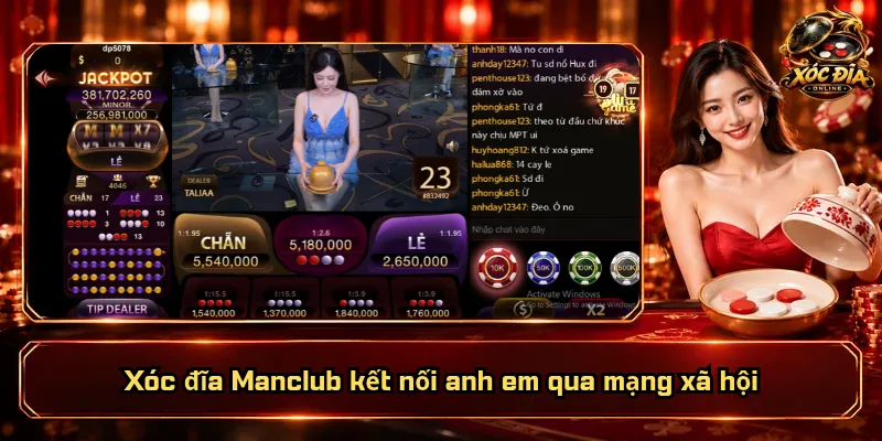Xóc Đĩa Manclub – Thương Hiệu Vững Vàng, Ưu Đãi Ngập Tràn 5 Xóc đĩa Manclub kết nối anh em qua mạng xã hội