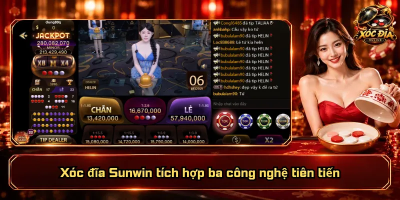Xóc Đĩa Sunwin – Live 4K Đẳng Cấp, Bảo Mật Vững Chắc 4 Xóc đĩa Sunwin tích hợp ba công nghệ tiên tiến