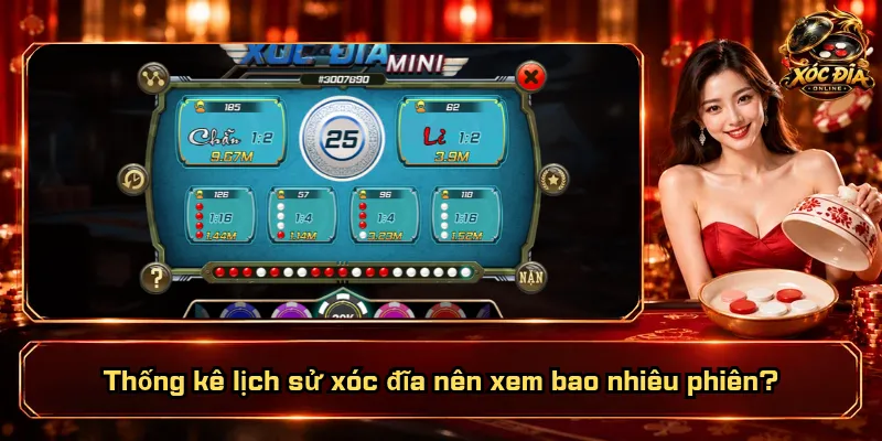 Lịch Sử Xóc Đĩa Nên Xem Bao Nhiêu Phiên? Mốc Nào Hợp Lý? 5 Thống kê lịch sử xóc đĩa nên xem bao nhiêu phiên?