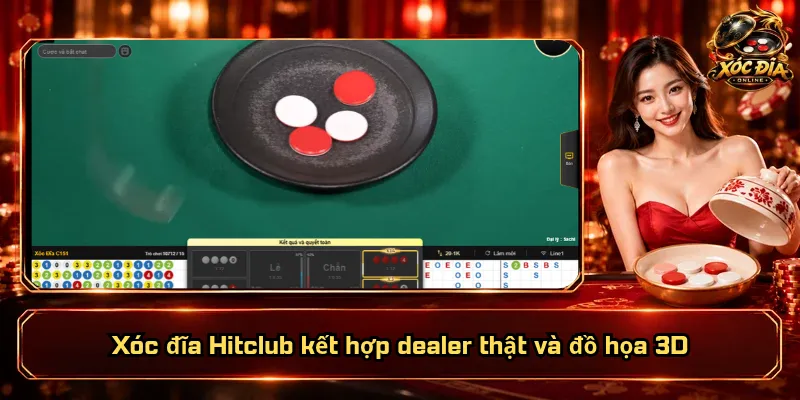 Xóc Đĩa Hitclub – Bàn Chơi Đa Dạng, Trải Nghiệm Đã Mắt 2 Xóc đĩa Hitclub kết hợp dealer thật và đồ họa 3D