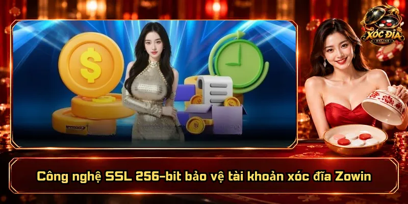 Công nghệ SSL 256-bit bảo vệ tài khoản xóc đĩa Zowin