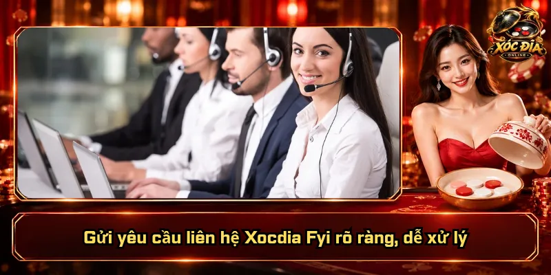 Liên Hệ Xocdia Fyi – Kết Nối Dễ Dàng, Hỗ Trợ Rõ Ràng 4 Gửi yêu cầu liên hệ Xocdia Fyi rõ ràng, dễ xử lý
