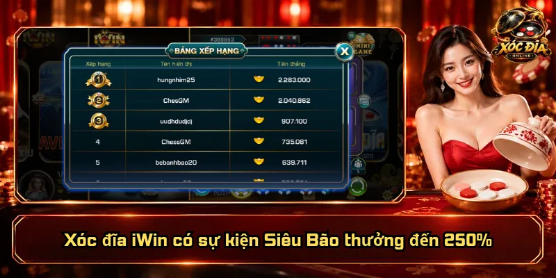 Xóc đĩa iWin có sự kiện Siêu Bão thưởng đến 250%