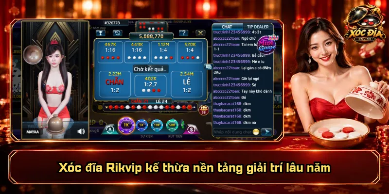 Xóc Đĩa Rikvip – Nền Tảng Vững Mạnh, Dịch Vụ Tận Tâm 1 Xóc đĩa Rikvip kế thừa nền tảng giải trí lâu năm