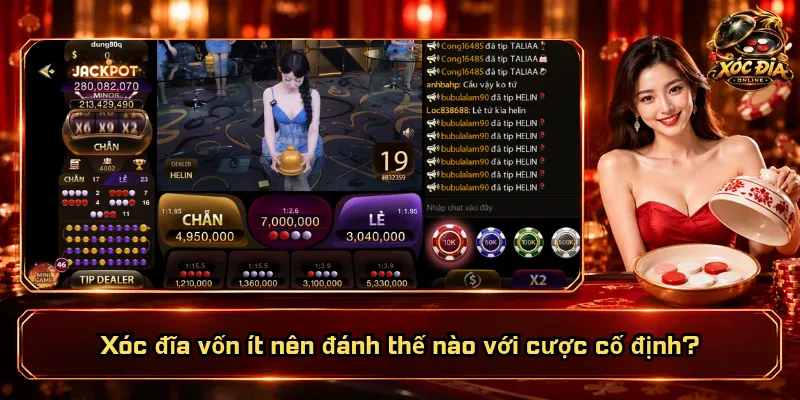 Xóc Đĩa Vốn Ít Nên Đánh Thế Nào? Giữ Tiền Sao Cho Khéo? 4 Xóc đĩa vốn ít nên đánh thế nào với cược cố định?